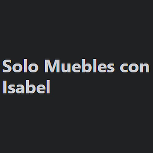 Solo Muebles con Isabel